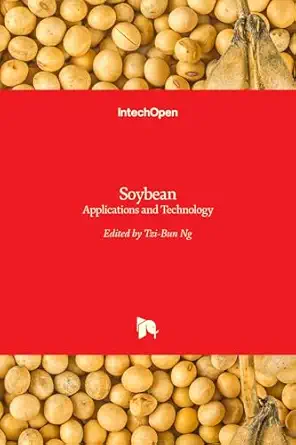 soybean applications and technology 1st edition tzi bun ng 9533072075, 978-9533072074