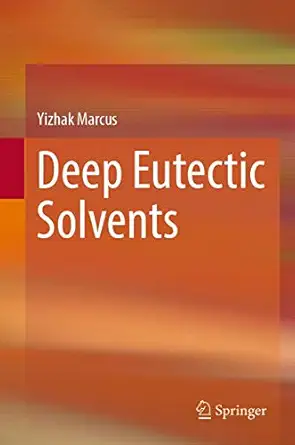 deep eutectic solvents 1st edition marcus 3030006077, 978-3030006075