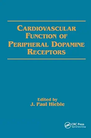 cardiovascular function of peripheral dopamine receptors 1st edition paul hieble 0824781007, 978-0824781002