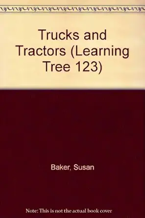 trucks and tractors 1st edition s baker 074515087x, 978-0745150871