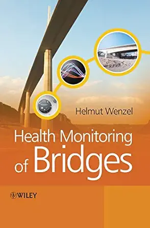 health monitoring of bridges 1st edition helmut wenzel 0470031735, 978-0470031735