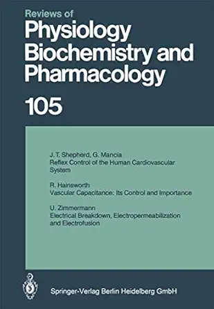 reviews of physiology biochemistry and pharmacology 1st edition j t shepherd ,g mancia ,r hainsworth ,u