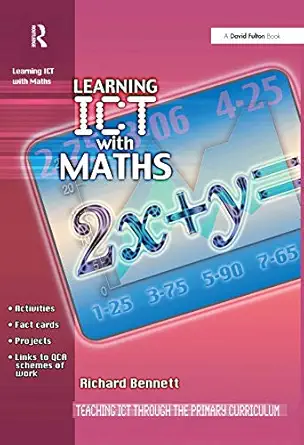 learning ict with maths 1st edition richard bennett 1138414565, 978-1138414563
