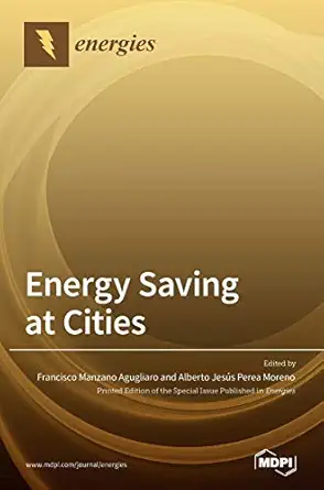 energy saving at cities 1st edition francisco manzano agugliaro ,alberto jesus perea moreno 3039367609,