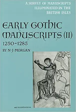 early gothic manuscripts 1250 1285 1st edition nigel morgan 0905203534, 978-0905203539