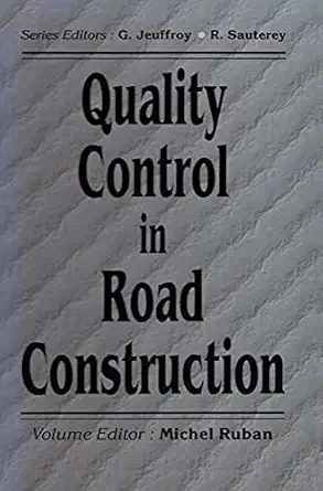 quality control in road construction 1st edition michel ruban 905809264x, 978-9058092649