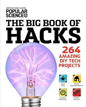 the big book of hacks 264 amazing diy tech projects 1st edition doug cantor 1616283998, 978-1616283995