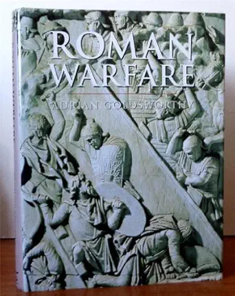 roman warfare 1st edition adrian goldsworthy 0304352659, 978-0304352654