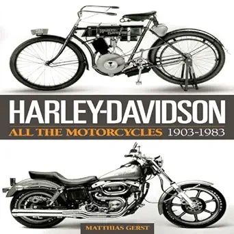 harley davidson all the motorcycles 1903 1983 1st edition matthias gerst 1844256766, 978-1844256761
