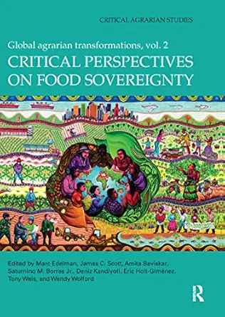 critical perspectives on food sovereignty 1st edition marc edelman 1138122769, 978-1138122765