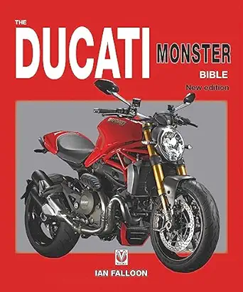 the ducati monster bible new updated and 1st edition ian falloon 1845846168, 978-1845846169