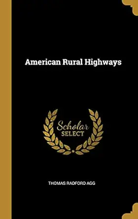 american rural highways 1st edition thomas radford agg 0469019409, 978-0469019409