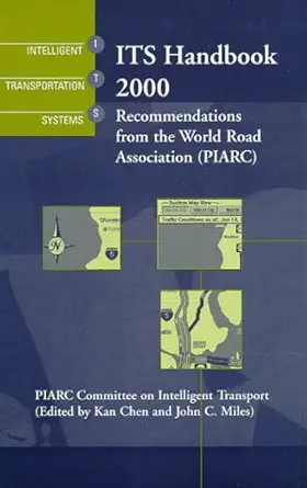 its handbook 2000 recommendations from the world road association 1st edition john c miles 1580531032,