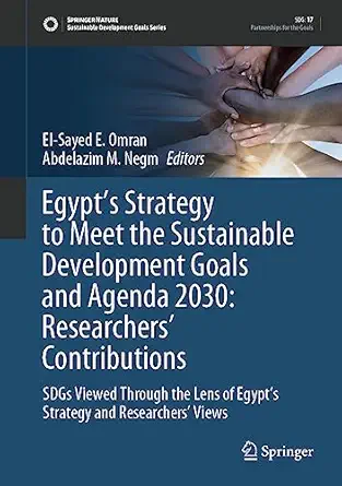egypts strategy to meet the sustainable development goals and agenda 2030 researchers contributions sdgs