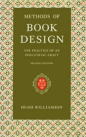 methods of book design the practice of an industrial craft 1st edition hugh williamson 0300026633,