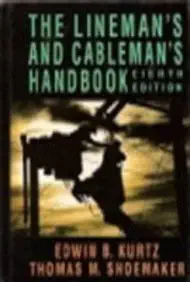 the linemans and cablemans handbook 1st edition thomas m kurtz edwin b , shoemaker 0070356955, 978-0070356955
