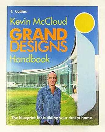 grand designs handbook the blueprint for building your dream home 1st edition kevin mccloud 0007225946,