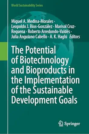 the potential of biotechnology and bioproducts in the implementation of the sustainable development goals 1st