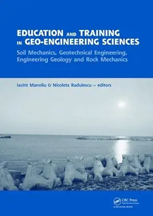 education and training in geo engineering sciences soil mechanics and geotechnical engineering engineering