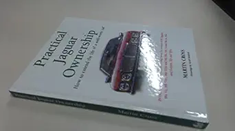 practical jaguar ownership how to extend the life of a well worn cat 1st edition martin cross 1899870245,