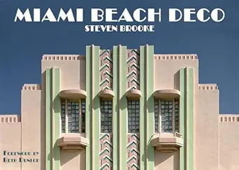 miami beach deco 1st edition steven brooke ,beth dunlop 0789329336, 978-0789329332