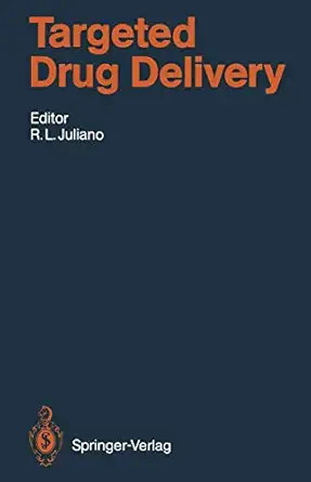 targeted drug delivery 1st edition rudolph l juliano ,k l audus ,n bodor ,r t borchardt ,m e brewster ,y w