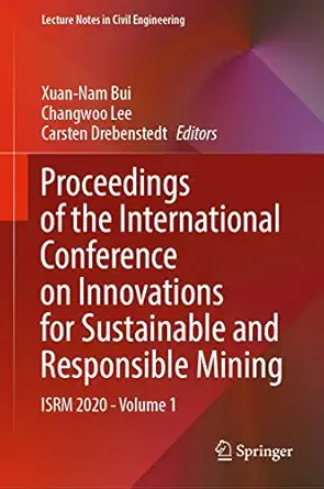 proceedings of the international conference on innovations for sustainable and responsible mining isrm 2020