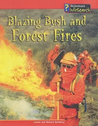 blazing bush and forest fires 1st edition shaun mccarthy 0431178283, 978-0431178288