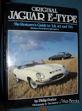 original jaguar e type 1st edition philip porter ,tim andrew 1870979125, 978-1870979122