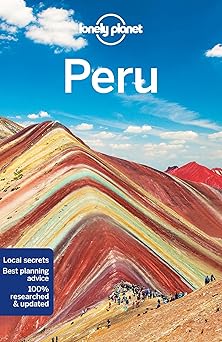 lonely planet peru detailed itineraries travel like a local insider tips covers lima arequipa cuzco lake