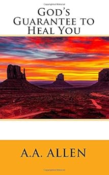 gods guarantee to heal you 1st edition a a allen ,jawbone digital 1984023942, 978-1984023940
