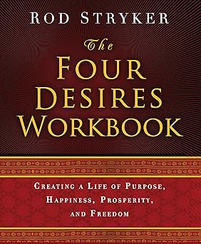 the four desires workbook 1st edition rod stryker 1495149048, 978-1495149047