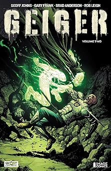 geiger volume 2 the nuclear knight 1st edition geoff johns ,gary frank ,brad anderson 1534380205,