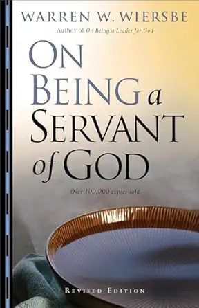 on being a servant of god 30 meditations on the basic principles of serving others in goda s name wisdom and