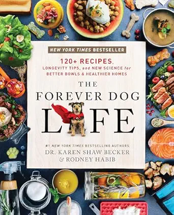 the forever dog life the essential guide to nourishing your dog for a longer healthier life 1st edition