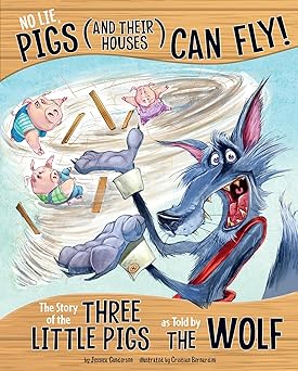 no lie pigs can fly the story of the three little pigs as told by the wolf 1st edition jessica gunderson
