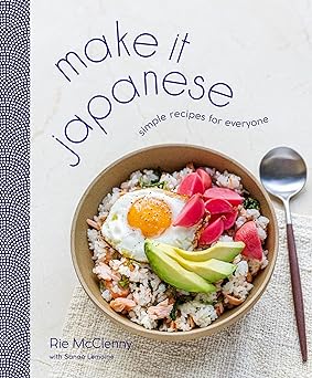 make it japanese simple recipes for everyone a cookbook 1st edition rie mcclenny ,sanaa lemoine 0593236351,