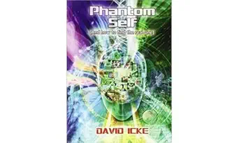 phantom self 1st edition david icke 0957630883, 978-0957630888