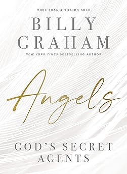 angels goda s secret agents 1st edition billy graham 1400336619, 978-1400336616