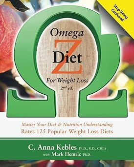 omega z diet for weight loss master your diet and nutrition understanding 1st edition dr catharine anna