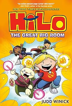 hilo book 3 the great big boom 1st edition judd winick 0385386206, 978-0385386203