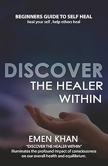 discover the healer within 1st edition emen khan 969234200x, 978-9692342001