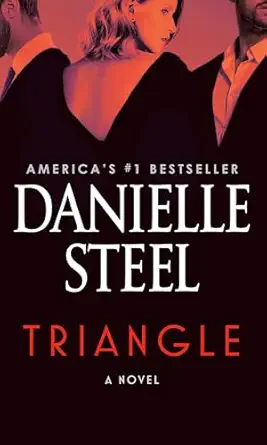 triangle a novel 1st edition danielle steel 0593498577, 978-0593498576