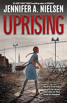 uprising 1st edition jennifer a nielsen 1338795082, 978-1338795080