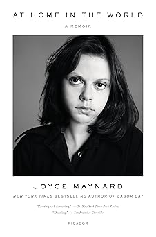 at home in the world a memoir 1st edition joyce maynard 1250046440, 978-1250046444