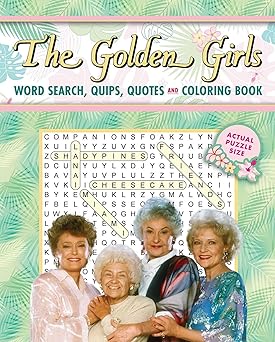 the golden girls word search quips quotes and coloring book 1st edition editors of thunder bay press