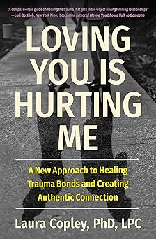 loving you is hurting me 1st edition laura copley 1538741407, 978-1538741405