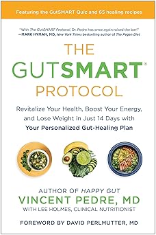 the gutsmart protocol revitalize your health boost your energy and lose weight in just 14 days with your