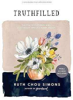 truthfilled bible study book with video access 1st edition ruth chou simons 1087773903, 978-1087773902