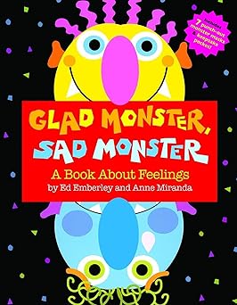 glad monster sad monster 1st edition ed emberley ,anne miranda 0316573957, 978-0316573955